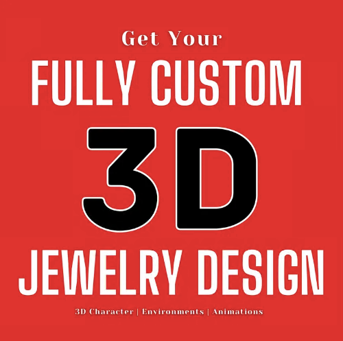 Fully Custom 3D Jewelry Design